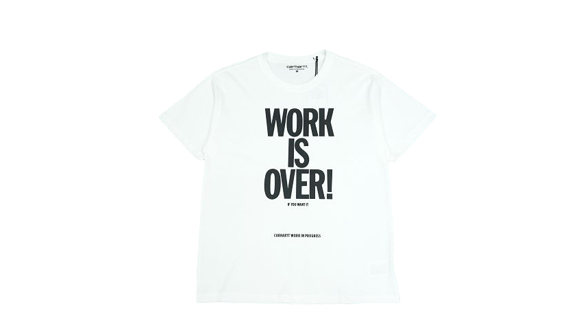 Carhartt WORK IS OVER! T-shirt White T-Shirt